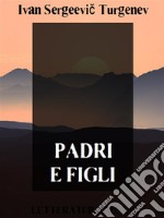 Padri e figli. E-book. Formato EPUB ebook