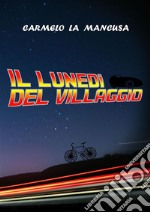 Il Lunedì del villaggioRitorno al futuro. E-book. Formato EPUB