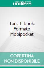 Tarr. E-book. Formato Mobipocket ebook di Percy Wyndham Lewis