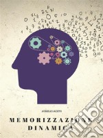 Memorizzazione Dinamica. E-book. Formato EPUB