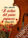 Il violino del primo papavero. E-book. Formato EPUB ebook