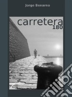 Carretera 180. E-book. Formato EPUB