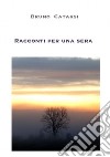 Racconti per una sera. E-book. Formato Mobipocket ebook