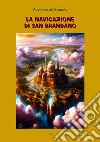 La navigazione di San Brandano. E-book. Formato EPUB ebook