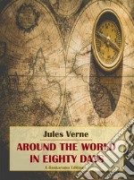 Around the World in Eighty Days. E-book. Formato EPUB ebook