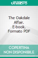 The Oakdale Affair. E-book. Formato Mobipocket ebook