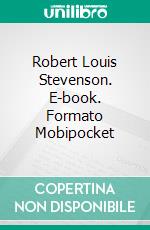 Robert Louis Stevenson. E-book. Formato PDF