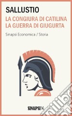 La congiura di Catilina - La guerra di Giugurta: Traduzione di Vittorio Alfieri. E-book. Formato EPUB