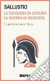 La congiura di Catilina - La guerra di Giugurta: Traduzione di Vittorio Alfieri. E-book. Formato EPUB ebook di Sallustio