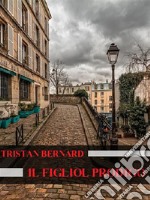 Il figliol prodigo. E-book. Formato EPUB ebook