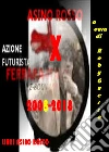Asino Rosso Xlibri Asino Rosso. E-book. Formato Mobipocket ebook di AA.VV. a cura di Roby Guerra
