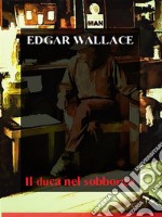 Il duca nel sobborgo. E-book. Formato EPUB ebook