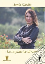 La sognatrice di versi. E-book. Formato EPUB ebook