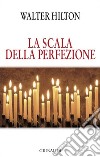 La scala della perfezione. E-book. Formato EPUB ebook