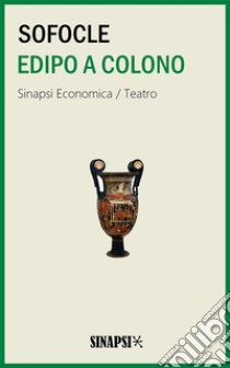 Edipo a Colono. E-book. Formato Mobipocket ebook di Sofocle