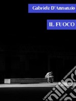 Il fuoco. E-book. Formato EPUB ebook