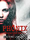 PhönixIl miglior thriller italiano degli ultimi anni!. E-book. Formato Mobipocket ebook