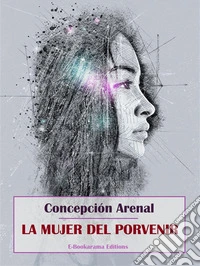 La mujer del porvenir. E-book. Formato EPUB ebook