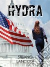 HydraIl miglior thriller italiano degli ultimi anni!. E-book. Formato EPUB ebook