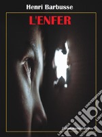 L&apos;Enfer. E-book. Formato EPUB ebook