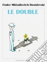 Le Double. E-book. Formato EPUB ebook