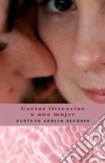 Cartas literarias a una mujer . E-book. Formato EPUB ebook