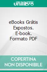 eBooks Grátis Expostos. E-book. Formato PDF ebook