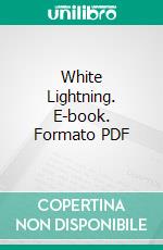 White Lightning. E-book. Formato PDF