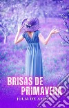 Brisas de Primavera. E-book. Formato Mobipocket ebook