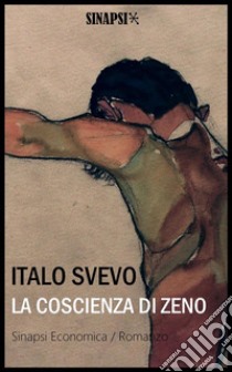 La coscienza di Zeno: Edizione Integrale. E-book. Formato Mobipocket ebook di Italo Svevo