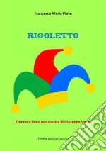 Rigoletto. E-book. Formato EPUB ebook