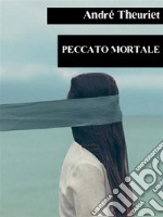 Peccato mortale. E-book. Formato EPUB ebook