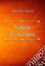 Il paese di cuccagna. E-book. Formato EPUB ebook