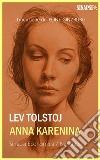 Anna Karenina: Edizione Integrale - Traduzione di Leone Ginzburg. E-book. Formato EPUB ebook