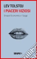 I piaceri viziosi. E-book. Formato EPUB ebook