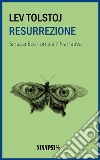 Resurrezione: Edizione Integrale. E-book. Formato EPUB ebook