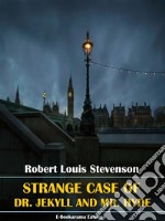 Strange Case of Dr. Jekyll and Mr. Hyde. E-book. Formato EPUB ebook