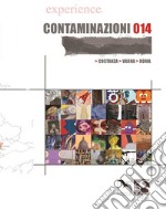 EXPERIENCE Contaminazioni 014. E-book. Formato PDF ebook