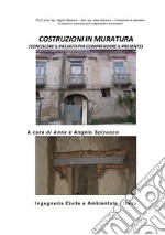 Costruzioni in MuraturaConoscere il Passato per comprendere il Presente. E-book. Formato Mobipocket