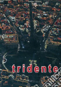 Tridente. E-book. Formato PDF ebook di Antonio Fontana