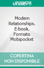 Modern Relationships. E-book. Formato EPUB ebook di Vladimir Živkovic