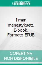 Ilman menestyksett. E-book. Formato EPUB ebook di Charles Dickens