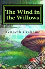 The Wind in the Willows. E-book. Formato EPUB ebook