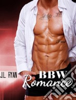 BBW RomanceBeauty And The Billionaire. E-book. Formato EPUB ebook