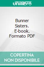 Bunner Sisters. E-book. Formato PDF ebook di Edith Wharton