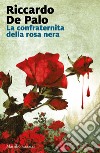 La confraternita della rosa nera. E-book. Formato EPUB ebook