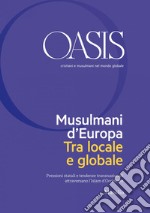 Oasis n. 28, Musulmani d'Europa. Tra locale e globale: Novembre 2018 (edizione italiana). E-book. Formato EPUB ebook