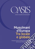 Oasis n. 28, Musulmani d'Europa. Tra locale e globale: Novembre 2018 (edizione italiana). E-book. Formato PDF