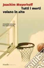 Tutti i morti volano in alto. E-book. Formato EPUB ebook