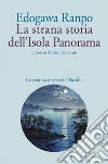 La strana storia dell'Isola Panorama. E-book. Formato EPUB ebook di Edogawa Ranpo